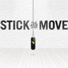 Stick and Move