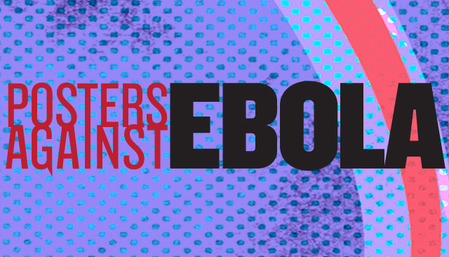 Posters Against Ebola – Artists Reception during DesignPhiladelphia | AIGA